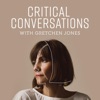 Critical Conversations with Gretchen Jones, The Podcast artwork