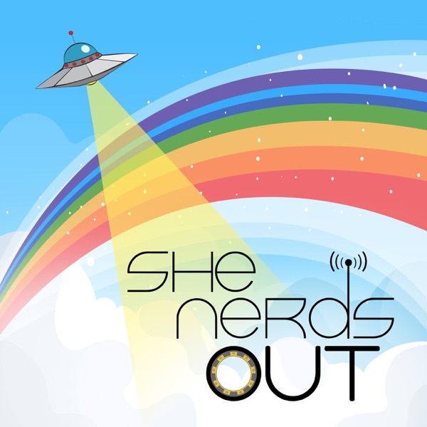 She Nerds Out podcast show image