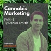 Cannabis Marketing with Ty Daniel Smith artwork
