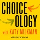 Coming Soon: A New Season of Choiceology