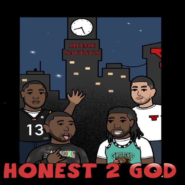 Honest 2 God Podcast Artwork