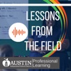 Lessons from the Field - Austin ISD Professional Learning artwork