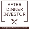 After Dinner Investor | Value Investing Podcast On The Hunt For No-Brainer Stock Investments artwork
