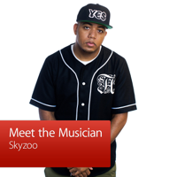 Skyzoo: Meet the Musician podcast
