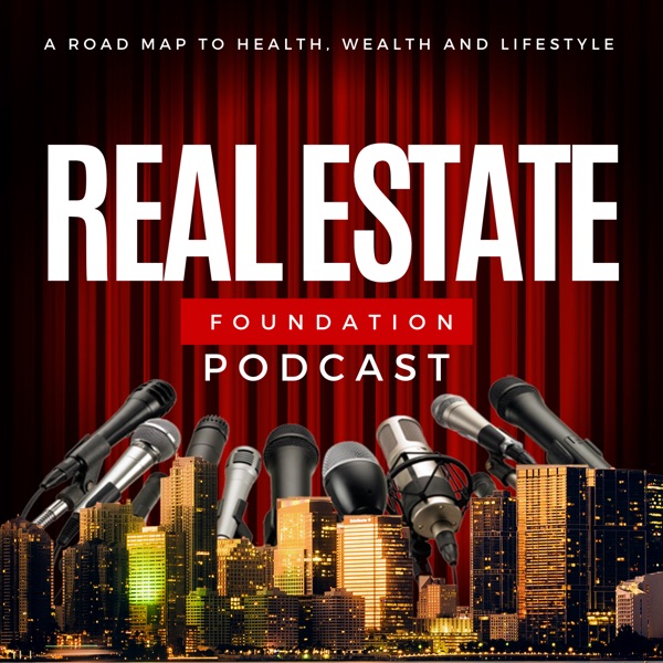 The Real Estate Foundation Podcast | Jason and Pili - Jason & Pili Yarusi -
