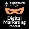 The Digital Marketing Podcast by Exposure Ninja artwork