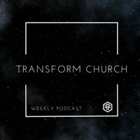 Transform Church Philly podcast