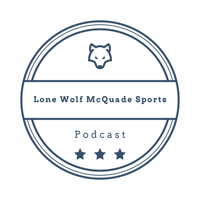 Lone Wolf McQuade Sports podcast