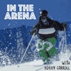 In The Arena With Bobby Carroll artwork