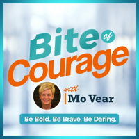 Bite of Courage podcast
