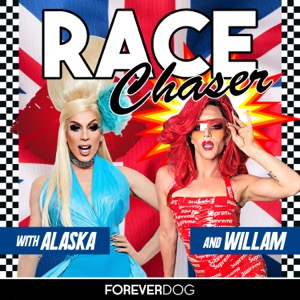 Race Chaser with Alaska & Willam