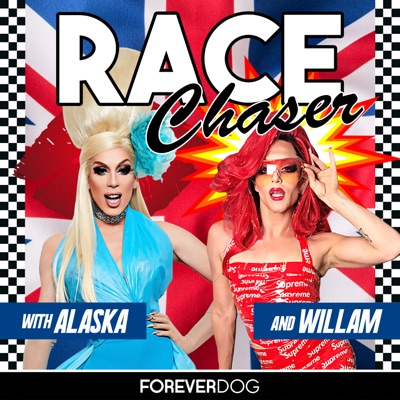Race Chaser with Alaska & Willam Race Chaser with Alaska & Willam