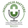 Magnolia Matters Healthcast artwork