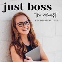 Just Boss: The Podcast podcast