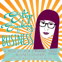 Stop Sucking at Business podcast