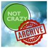 Not Crazy (Archive)
