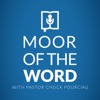 MOOR of the Word with Pastor Chuck Pourciau artwork