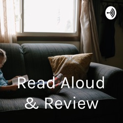 Read Aloud & Review