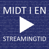 Midt i en Streamingtid podcast