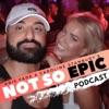 Kris Fade and Caroline Stanburys Not so Epic Podcast artwork