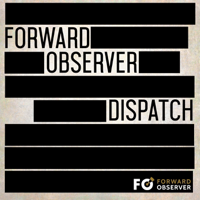Forward Observer Dispatch podcast