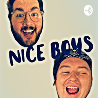Nice Boys podcast