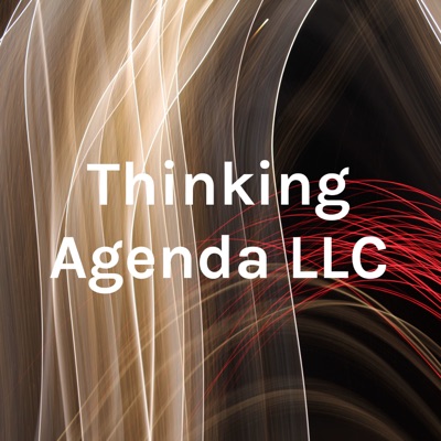 Thinking Agenda LLC Thinking Agenda LLC