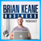 Brian Keane Business Podcast