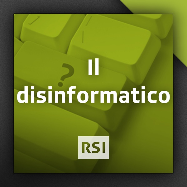 Il Disinformatico - RSI - Radiotelevisione svizzera -