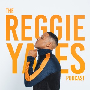 The Reggie Yates Podcast