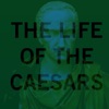 Life Of Caesar artwork