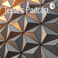 Jesse's Podcast podcast