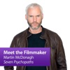 Martin McDonagh, "Seven Psychopaths": Meet the Filmmaker artwork