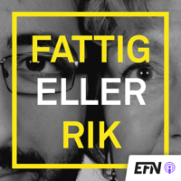 EFN Fattig eller Rik podcast