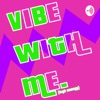 VibeWithMe (HIGH ENERGY) artwork