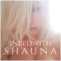 In Bed With Shauna podcast