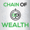 Chain of Wealth - Debt, Investing, Entrepreneurship, Wealth & More