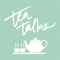 Tea Talks Podcast podcast