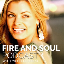 Fire And Soul Real Talks On Self Love Spirituality - 