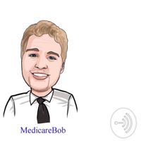 MedicareBob podcast