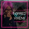 Inspired Vixens Podcast: Creativity | Intention | Self-Discovery artwork