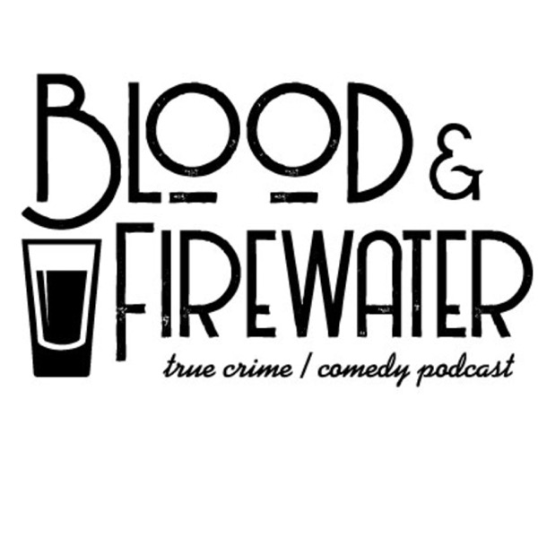 Blood & Firewater