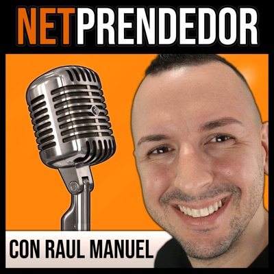 NETprendedor | El podcast para el que busca emprender HOY NETprendedor | El podcast para el que busca emprender HOY