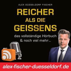 Reicher als die Geissens - das vollständige Hörbuch & noch viel mehr…