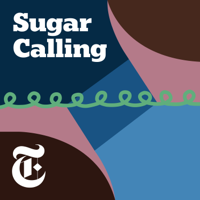 Sugar Calling podcast