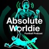 Absolute Worldie Podcast artwork