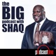 Shaq gets great laughs with Borderline audio, and gets one over on John on infamous Black History Month quiz on this best-of look back at The Big Podcast with Shaq