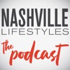 Nashville Lifestyles: The Podcast artwork
