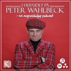 I huvudet på Peter Wahlbeck