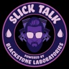 Slick Talk: Powered By Blackstone Laboratories artwork